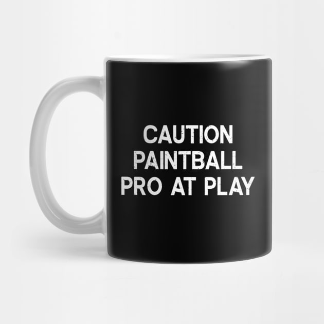 Caution Paintball Pro at Play by trendynoize